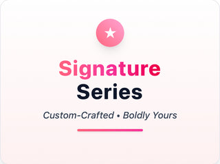 The Signature Series