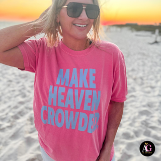Make Heaven Crowded Christian Graphic Tee | Comfort Colors Crunchberry