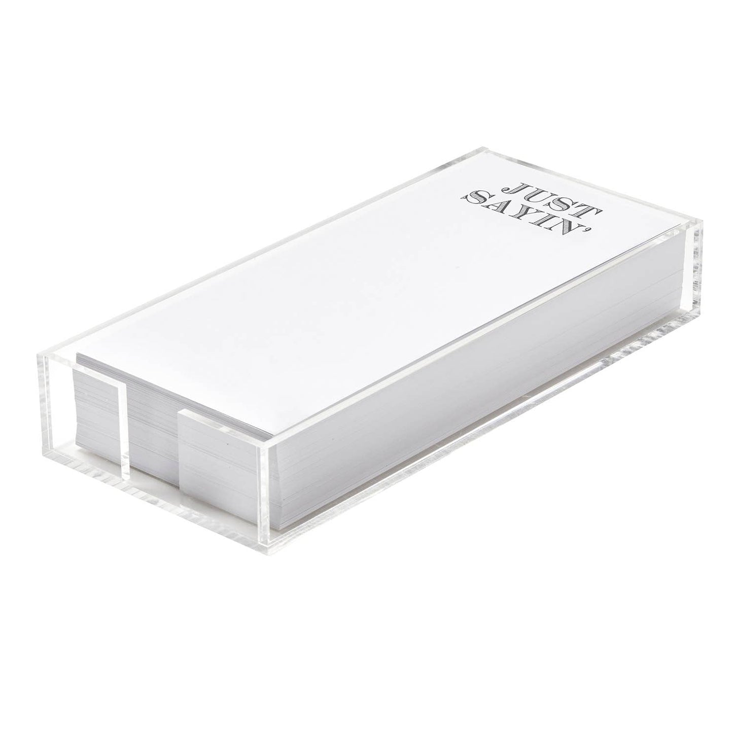 Notepaper in Acrylic Tray - Just Sayin’
