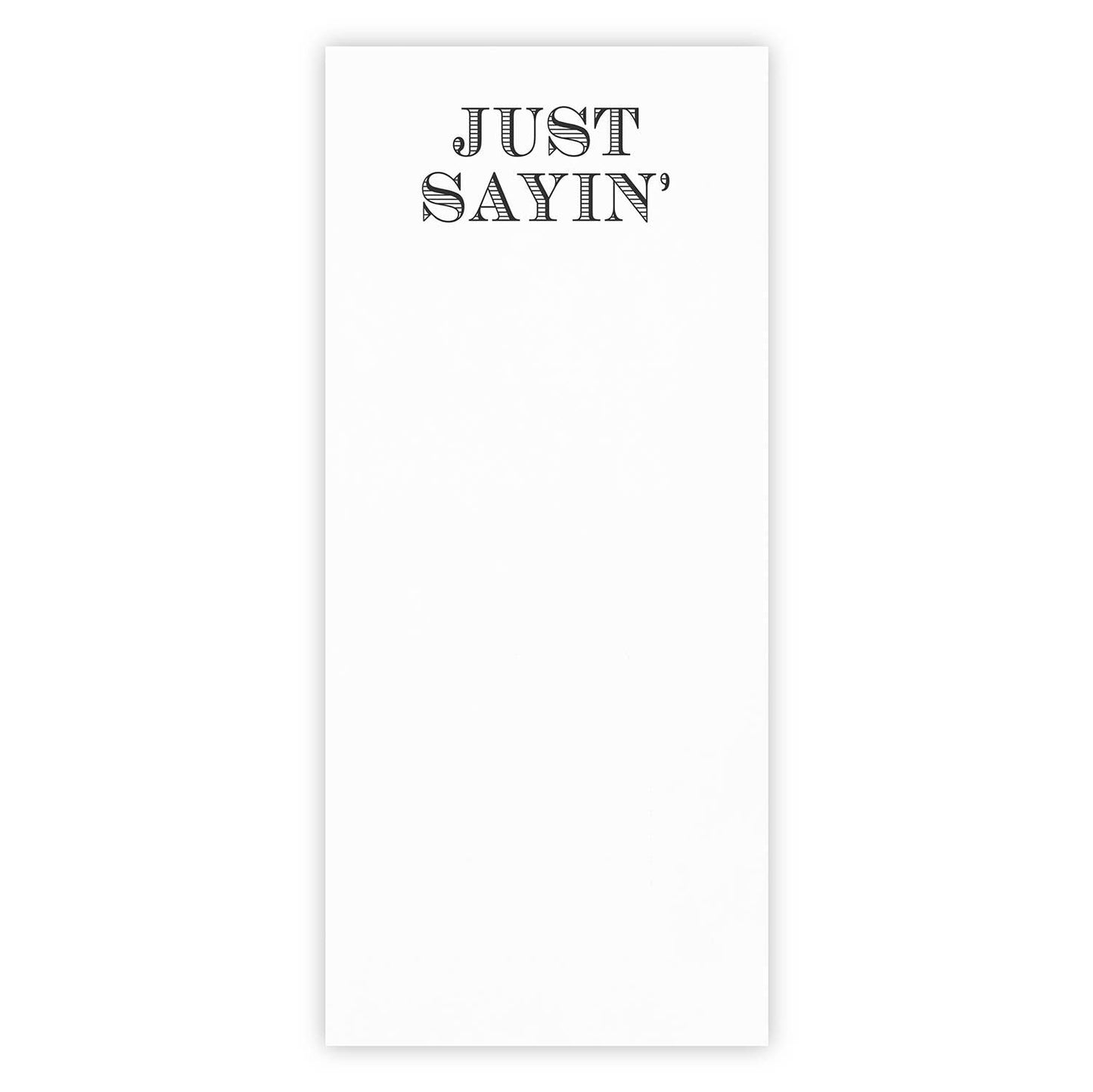 Notepaper in Acrylic Tray - Just Sayin’