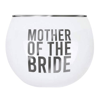 Roly Poly Glass - Mother of the Bride