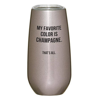 That’s All Champagne Tumbler- My Favorite Color is Champagne