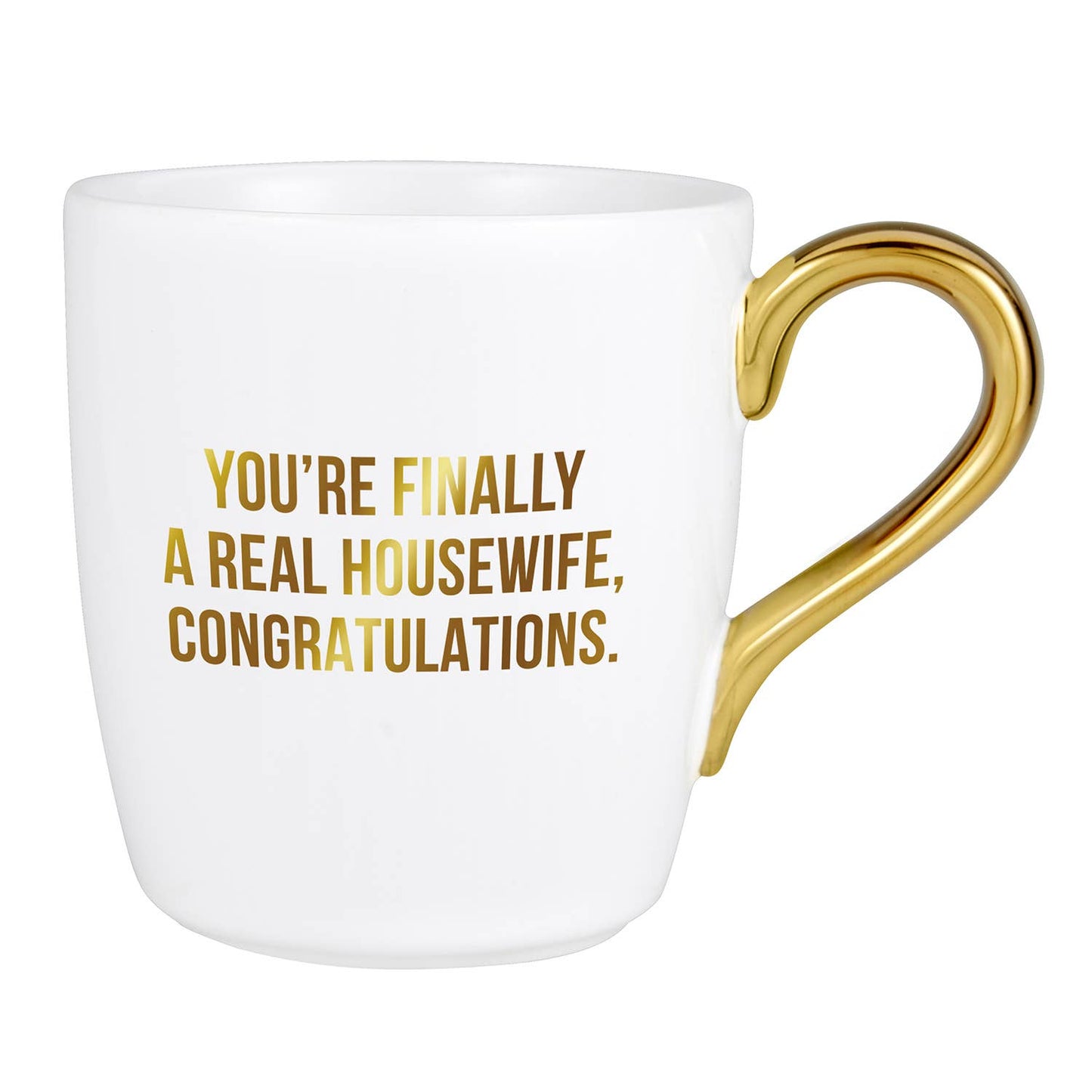 That’s All Gold Mug - Real Housewife
