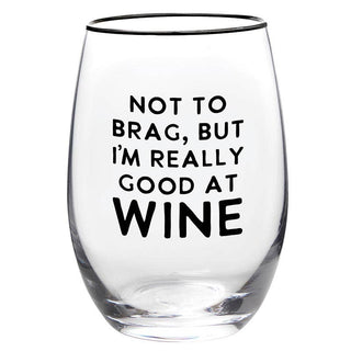 Wine Glass - Good at Wine
